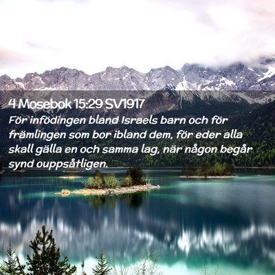 Picture 02 - 4 Mosebok 15:29 SV1917 - För infödingen bland Israels barn och för - Bible Verse Picture