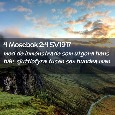 Picture 02 - 4 Mosebok 2:4 SV1917 - med de inmönstrade som utgöra hans här, - Bible Verse Picture