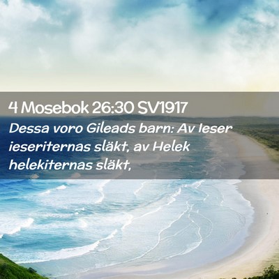 Picture 02 - 4 Mosebok 26:30 SV1917 - Dessa voro Gileads barn: Av Ieser ieseriternas - Bible Verse Picture