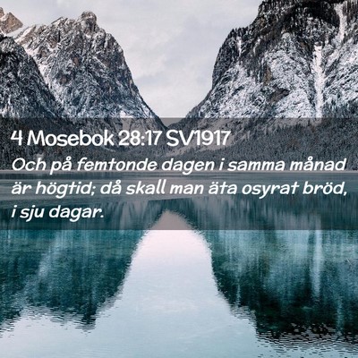 Picture 02 - 4 Mosebok 28:17 SV1917 - Och på femtonde dagen i samma månad är - Bible Verse Picture