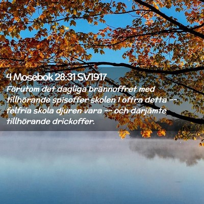 Picture 02 - 4 Mosebok 28:31 SV1917 - Förutom det dagliga brännoffret med - Bible Verse Picture