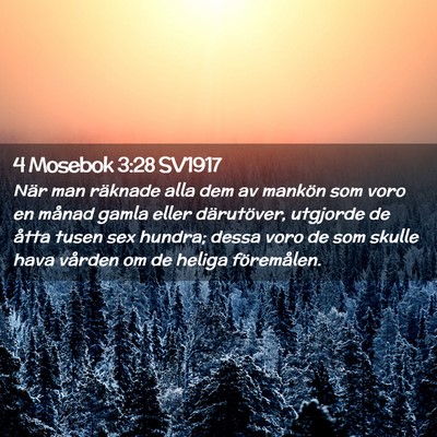 Picture 02 - 4 Mosebok 3:28 SV1917 - När man räknade alla dem av mankön som voro en - Bible Verse Picture
