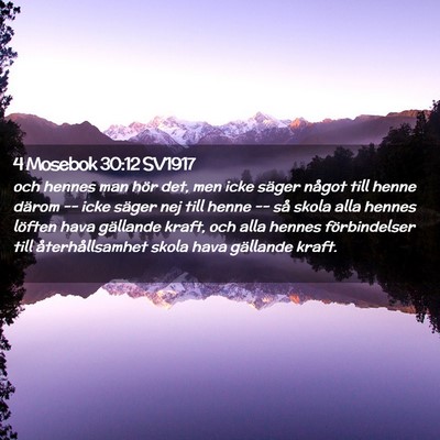 Picture 02 - 4 Mosebok 30:12 SV1917 - och hennes man hör det, men icke säger något - Bible Verse Picture