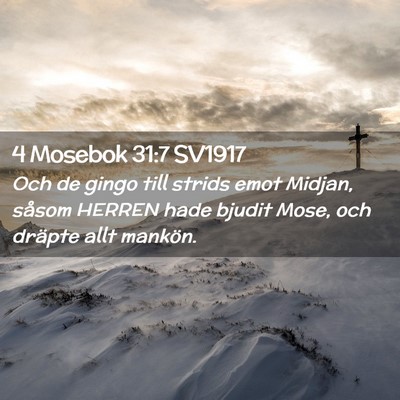 Picture 02 - 4 Mosebok 31:7 SV1917 - Och de gingo till strids emot Midjan, såsom - Bible Verse Picture