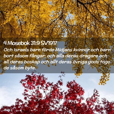 Picture 02 - 4 Mosebok 31:9 SV1917 - Och Israels barn förde Midjans kvinnor och barn - Bible Verse Picture