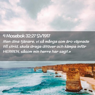 Picture 02 - 4 Mosebok 32:27 SV1917 - Men dina tjänare, vi så många som äro - Bible Verse Picture