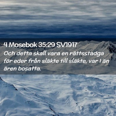 Picture 02 - 4 Mosebok 35:29 SV1917 - Och detta skall vara en rättsstadga för eder - Bible Verse Picture