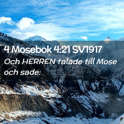 Picture 02 - 4 Mosebok 4:21 SV1917 - Och HERREN talade till Mose och - Bible Verse Picture