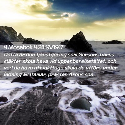 Picture 02 - 4 Mosebok 4:28 SV1917 - Detta är den tjänstgöring som Gersons barns - Bible Verse Picture
