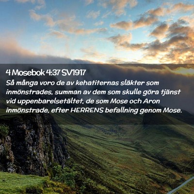 Picture 02 - 4 Mosebok 4:37 SV1917 - Så många voro de av kehatiternas släkter som - Bible Verse Picture