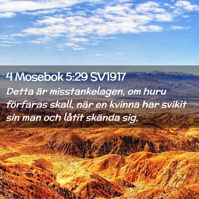 Picture 02 - 4 Mosebok 5:29 SV1917 - Detta är misstankelagen, om huru förfaras - Bible Verse Picture