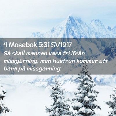 Picture 02 - 4 Mosebok 5:31 SV1917 - Så skall mannen vara fri ifrån missgärning, - Bible Verse Picture