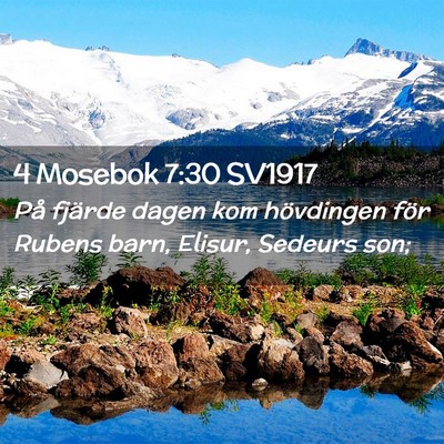Picture 02 - 4 Mosebok 7:30 SV1917 - På fjärde dagen kom hövdingen för Rubens - Bible Verse Picture