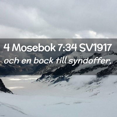 Picture 02 - 4 Mosebok 7:34 SV1917 - och en bock till - Bible Verse Picture