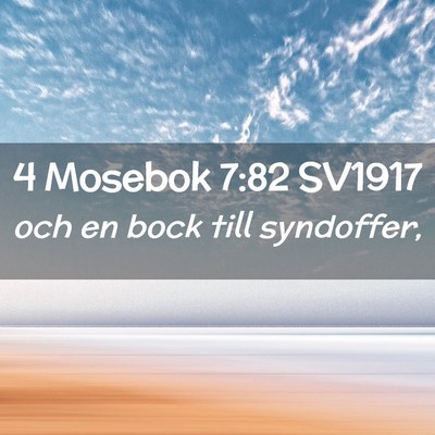 Picture 02 - 4 Mosebok 7:82 SV1917 - och en bock till - Bible Verse Picture