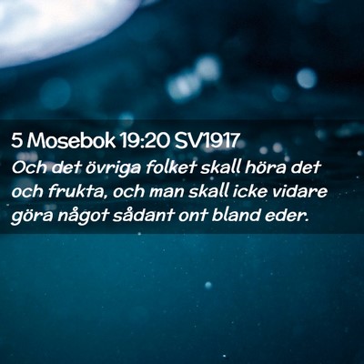 Picture 02 - 5 Mosebok 19:20 SV1917 - Och det övriga folket skall höra det och - Bible Verse Picture