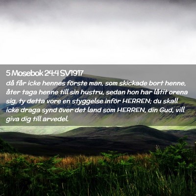 Picture 02 - 5 Mosebok 24:4 SV1917 - då får icke hennes förste man, som skickade - Bible Verse Picture