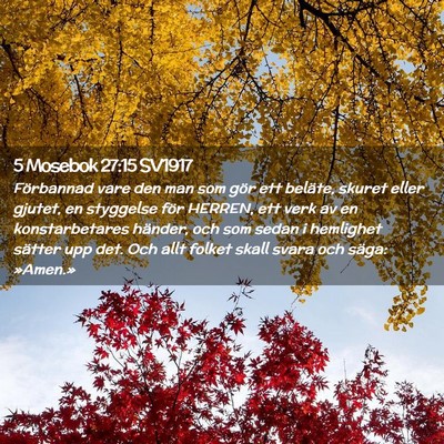 Picture 02 - 5 Mosebok 27:15 SV1917 - Förbannad vare den man som gör ett beläte, - Bible Verse Picture