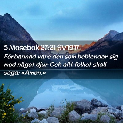 Picture 02 - 5 Mosebok 27:21 SV1917 - Förbannad vare den som beblandar sig med något - Bible Verse Picture