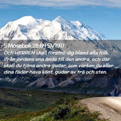 Picture 02 - 5 Mosebok 28:64 SV1917 - Och HERREN skall förströ dig bland alla folk, - Bible Verse Picture