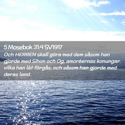 Picture 02 - 5 Mosebok 31:4 SV1917 - Och HERREN skall göra med dem såsom han gjorde - Bible Verse Picture