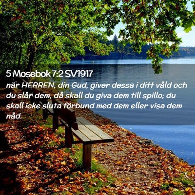 Picture 02 - 5 Mosebok 7:2 SV1917 - när HERREN, din Gud, giver dessa i ditt våld - Bible Verse Picture
