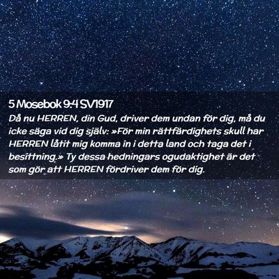 Picture 02 - 5 Mosebok 9:4 SV1917 - Då nu HERREN, din Gud, driver dem undan för - Bible Verse Picture