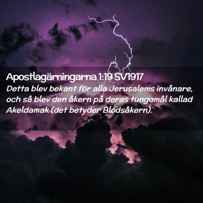 Picture 02 - Apostlagärningarna 1:19 SV1917 - Detta blev bekant för alla Jerusalems invånare, - Bible Verse Picture