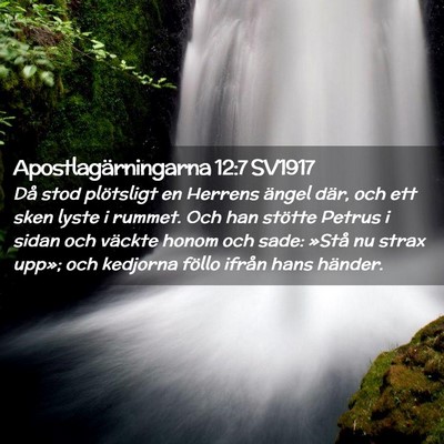 Picture 02 - Apostlagärningarna 12:7 SV1917 - Då stod plötsligt en Herrens ängel där, och - Bible Verse Picture