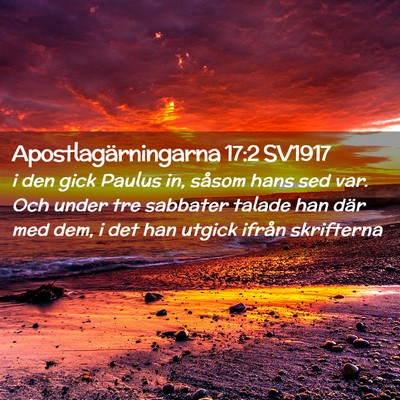 Picture 02 - Apostlagärningarna 17:2 SV1917 - i den gick Paulus in, såsom hans sed var. Och - Bible Verse Picture