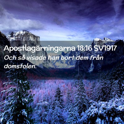 Picture 02 - Apostlagärningarna 18:16 SV1917 - Och så visade han bort dem från - Bible Verse Picture
