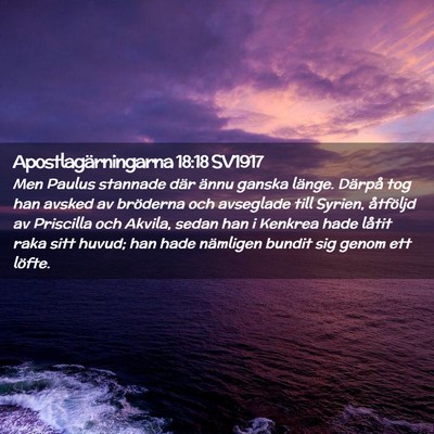 Picture 02 - Apostlagärningarna 18:18 SV1917 - Men Paulus stannade där ännu ganska länge. - Bible Verse Picture