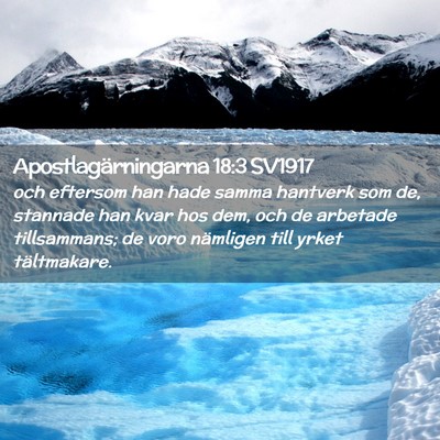 Picture 02 - Apostlagärningarna 18:3 SV1917 - och eftersom han hade samma hantverk som de, - Bible Verse Picture