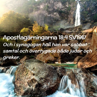 Picture 02 - Apostlagärningarna 18:4 SV1917 - Och i synagogan höll han var sabbat samtal och - Bible Verse Picture