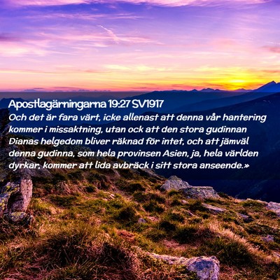 Picture 02 - Apostlagärningarna 19:27 SV1917 - Och det är fara värt, icke allenast att denna - Bible Verse Picture