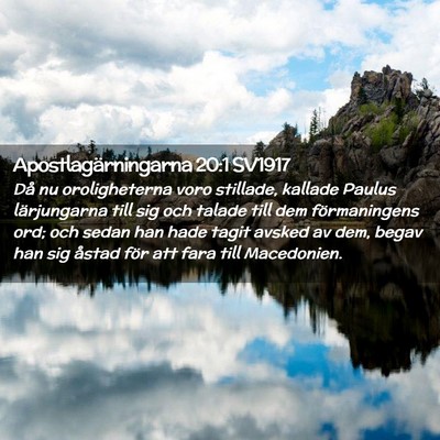 Picture 02 - Apostlagärningarna 20:1 SV1917 - Då nu oroligheterna voro stillade, kallade - Bible Verse Picture