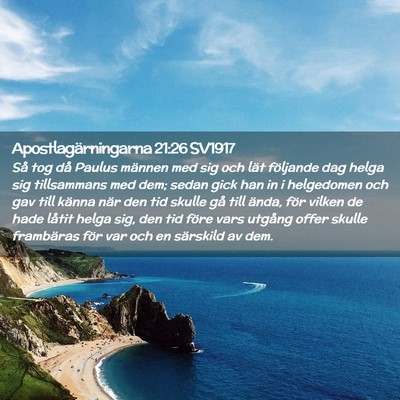 Picture 02 - Apostlagärningarna 21:26 SV1917 - Så tog då Paulus männen med sig och lät - Bible Verse Picture