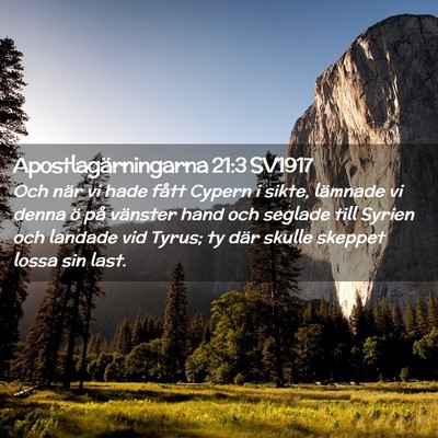 Picture 02 - Apostlagärningarna 21:3 SV1917 - Och när vi hade fått Cypern i sikte, lämnade - Bible Verse Picture