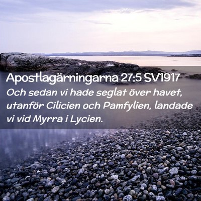 Picture 02 - Apostlagärningarna 27:5 SV1917 - Och sedan vi hade seglat över havet, utanför - Bible Verse Picture