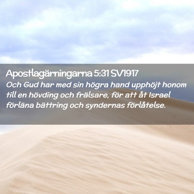 Picture 02 - Apostlagärningarna 5:31 SV1917 - Och Gud har med sin högra hand upphöjt honom - Bible Verse Picture