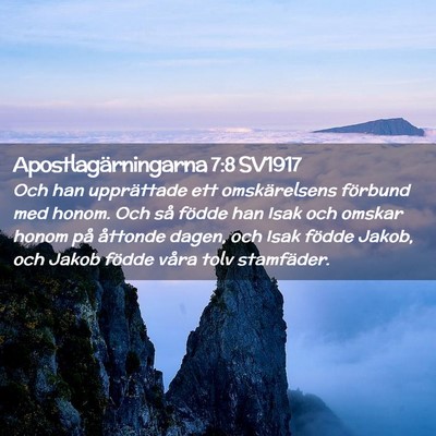 Picture 02 - Apostlagärningarna 7:8 SV1917 - Och han upprättade ett omskärelsens förbund - Bible Verse Picture