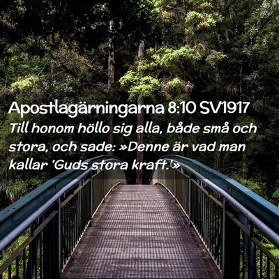 Picture 02 - Apostlagärningarna 8:10 SV1917 - Till honom höllo sig alla, både små och stora, - Bible Verse Picture