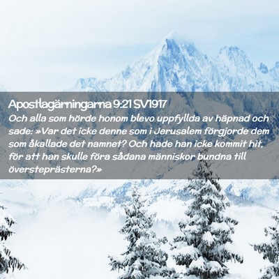 Picture 02 - Apostlagärningarna 9:21 SV1917 - Och alla som hörde honom blevo uppfyllda av - Bible Verse Picture