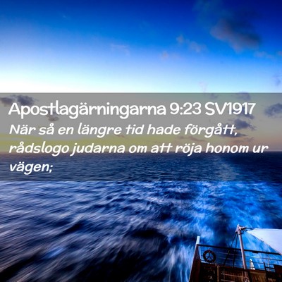Picture 02 - Apostlagärningarna 9:23 SV1917 - När så en längre tid hade förgått, rådslogo - Bible Verse Picture