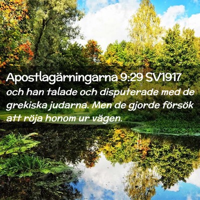 Picture 02 - Apostlagärningarna 9:29 SV1917 - och han talade och disputerade med de grekiska - Bible Verse Picture
