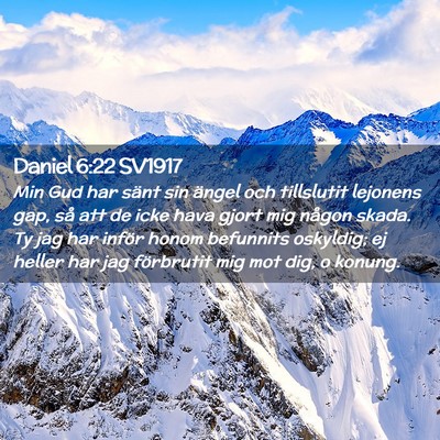 Picture 02 - Daniel 6:22 SV1917 - Min Gud har sänt sin ängel och tillslutit - Bible Verse Picture