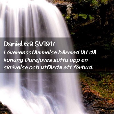 Picture 02 - Daniel 6:9 SV1917 - I överensstämmelse härmed lät då konung - Bible Verse Picture