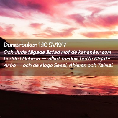 Picture 02 - Domarboken 1:10 SV1917 - Och Juda tågade åstad mot de kananéer som - Bible Verse Picture