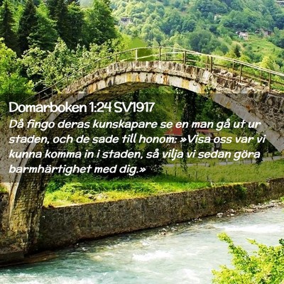 Picture 02 - Domarboken 1:24 SV1917 - Då fingo deras kunskapare se en man gå ut ur - Bible Verse Picture