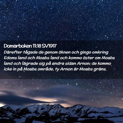 Picture 02 - Domarboken 11:18 SV1917 - Därefter tågade de genom öknen och gingo - Bible Verse Picture